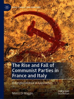 cover image of The Rise and Fall of Communist Parties in France and Italy